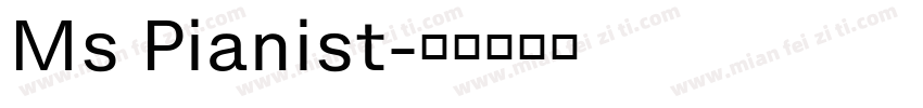 Ms Pianist字体转换